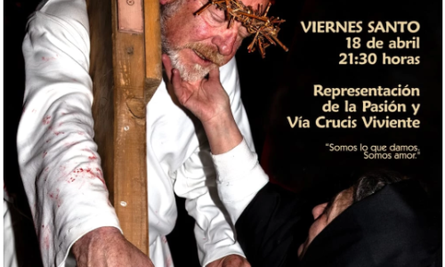 Representación de la Pasión y Via Crucis viviente.